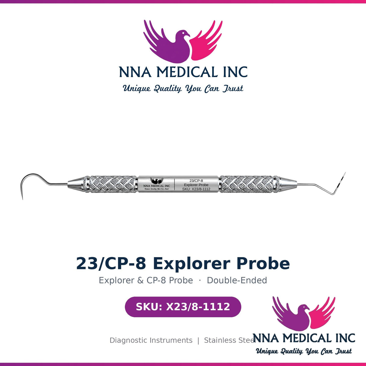 NNA MEDICAL - 23/CP-8 Explorer Probe