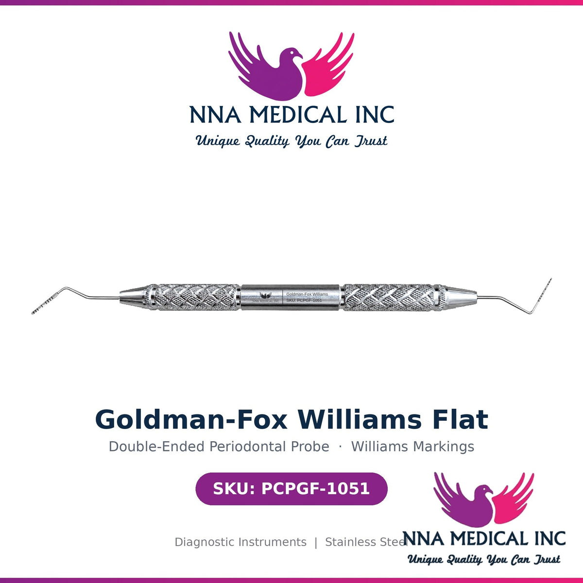 NNA MEDICAL - Goldman-Fox Williams Flat Double-Ended Probe