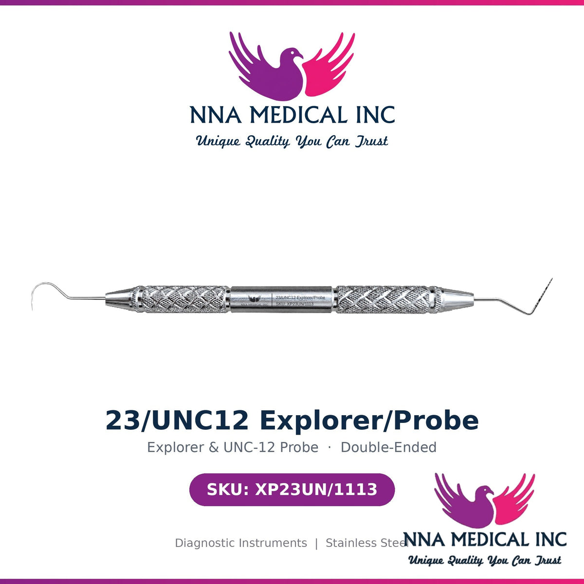 NNA MEDICAL - 23/UNC12 Explorer/Probe
