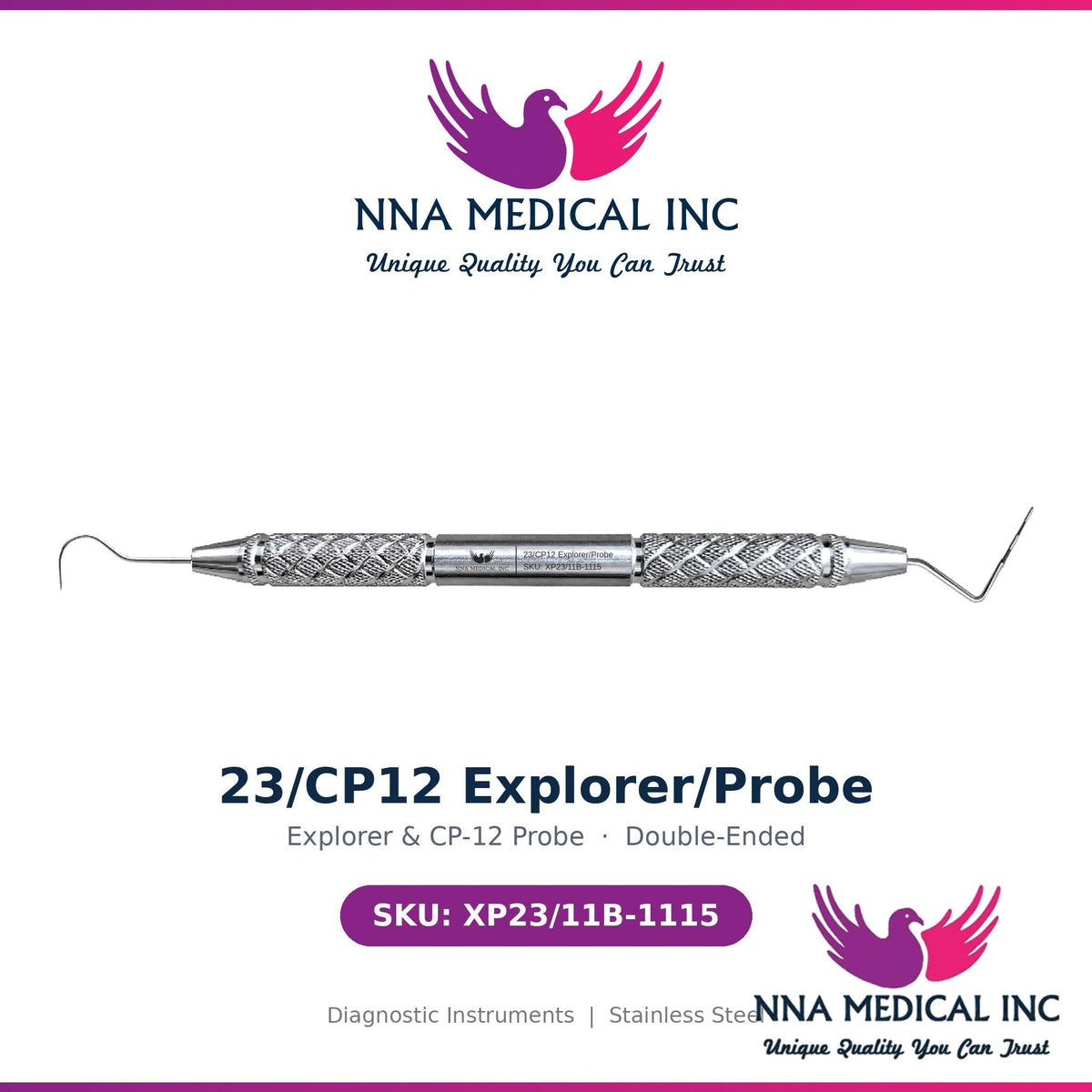 NNA MEDICAL - 23/CP12 Explorer/Probe