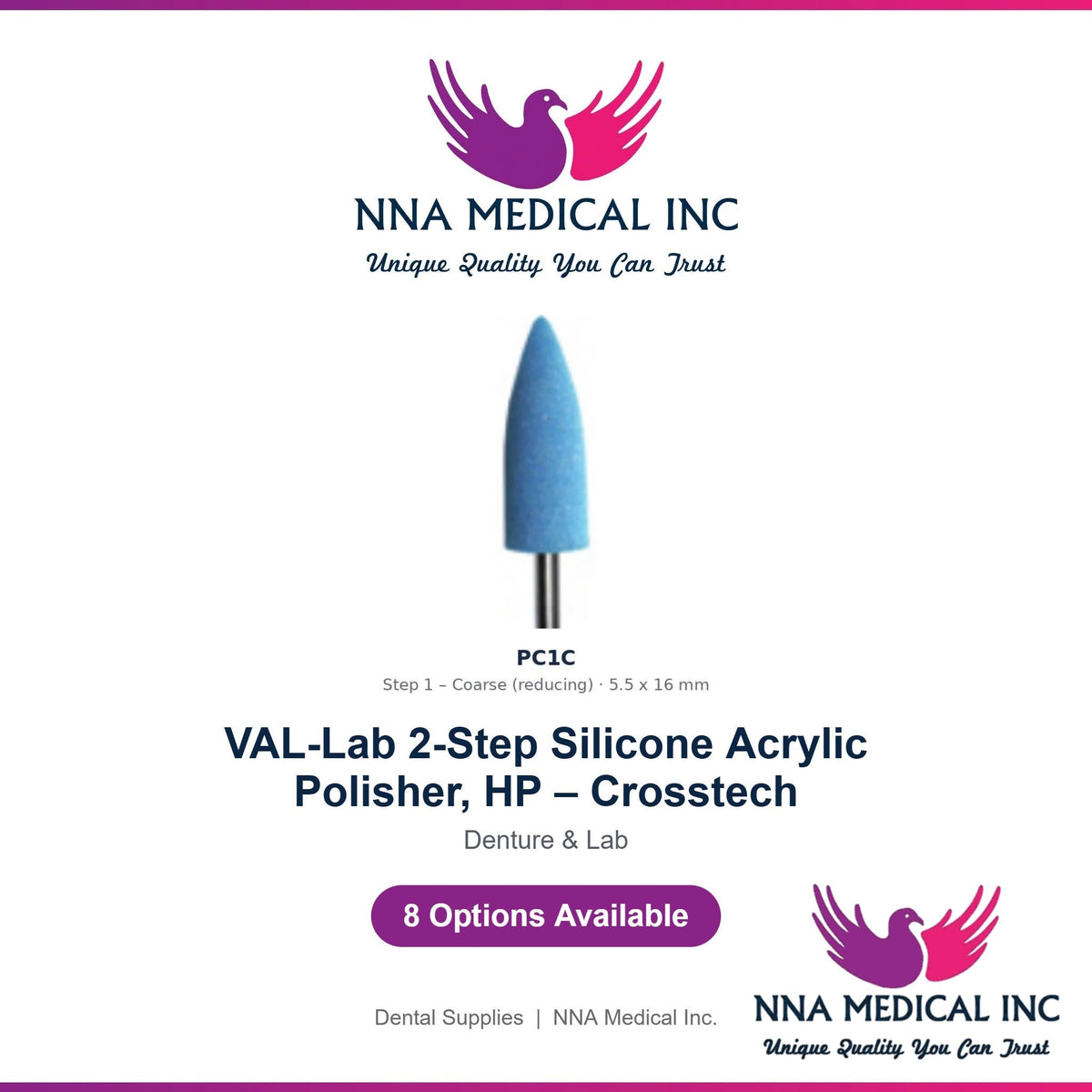 NNA MEDICAL - VAL-Lab 2-Step Silicone Acrylic Polisher, HP – Crosstech