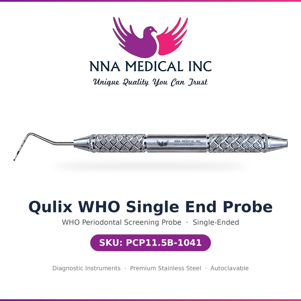 NNA MEDICAL | Qulix WHO Single End Probe